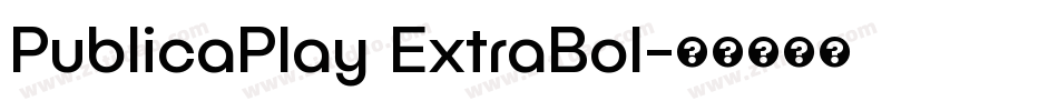 PublicaPlay ExtraBol字体转换